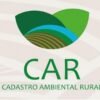 Cadastro Ambiental Rural passa a ser obrigatório em 2019