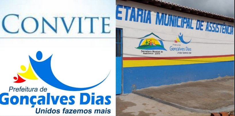 Prefeitura Municipal de Gonçalves Dias ” CONVITE “