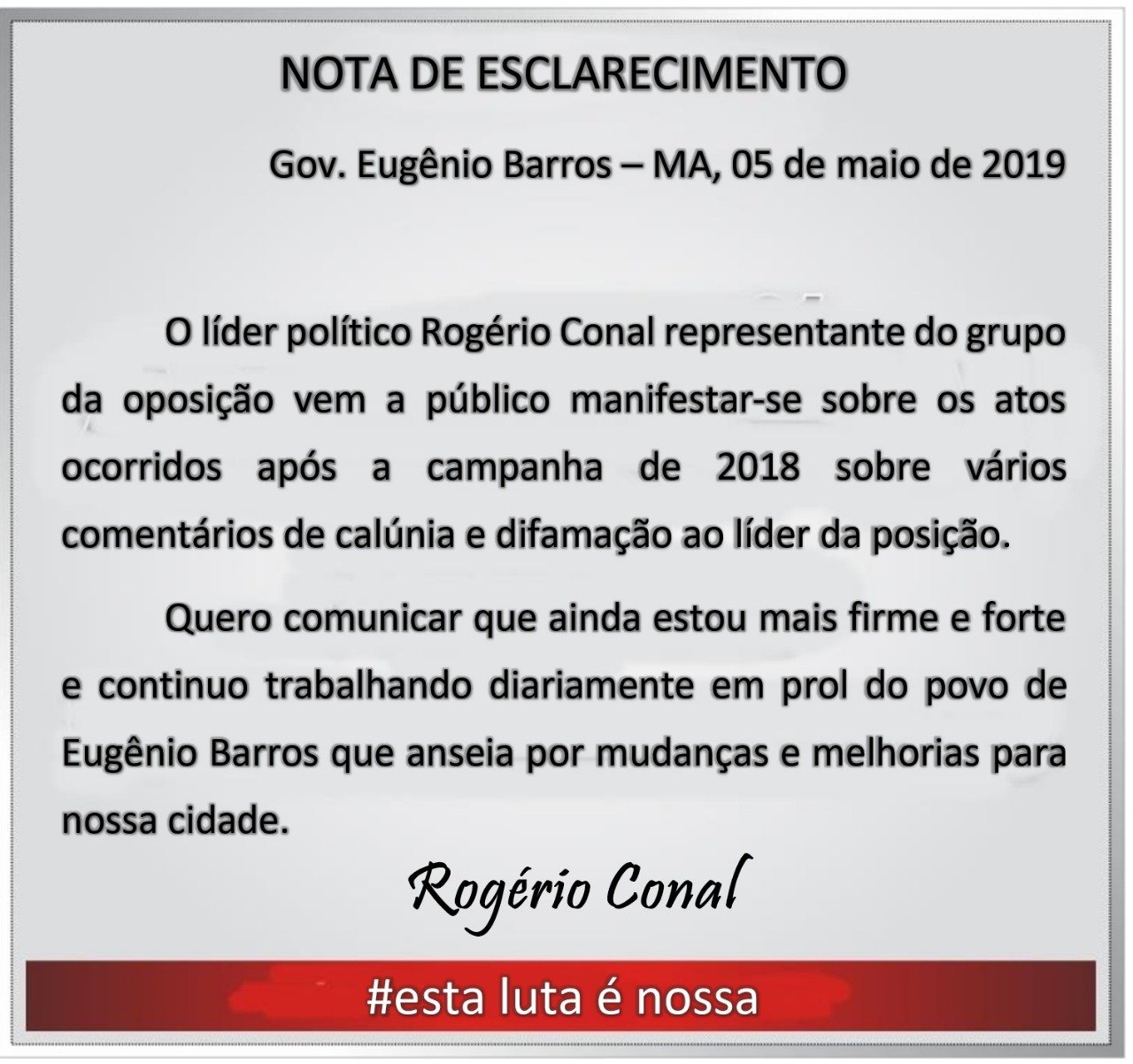 Rogério Conal, Nota de esclarecimento