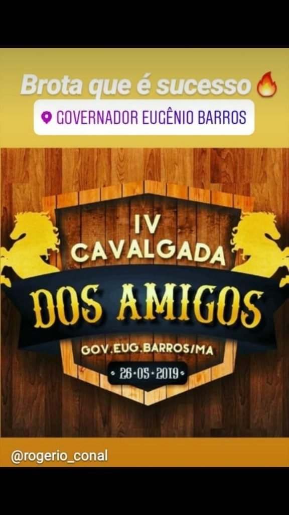 Vem aí, dia 26 de maio a quarta Cavalgada dos amigos  de Governador Eugênio Barros