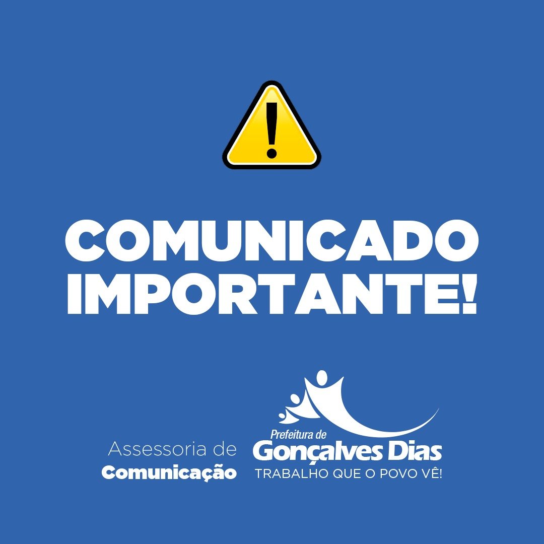 Prefeitura de Gonçalves Dias, comunicado importante