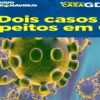 Gonçalves Dias registra dois casos suspeitos de coronavírus