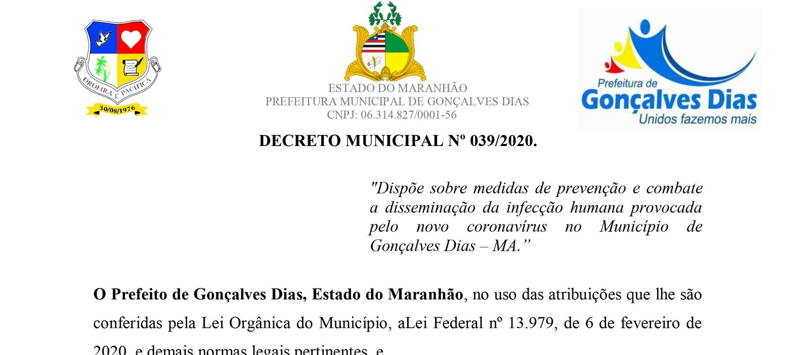 Gonçalves Dias – MA, novo decreto, novas medidas para a proteção do nosso povo