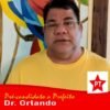 CONFIRMADO – DR ORLANDO NA CORRIDA ELEITORAL EM PRESIDENTE DUTRA