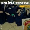 Polícia Federal deflagra operação para combater falsificação de cédulas no Maranhão e mais 23 estados incluindo o Distrito Federal
