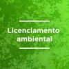 Câmara conclui a votação de novas regras para o licenciamento ambiental