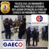 Policiais são presos por tentativa de homicídio no MA