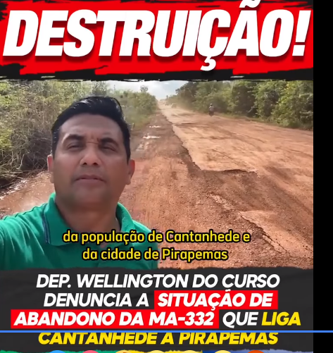WELINGTON DO CURSO MOSTRA A SITUAÇÃO DA BR 332, HERANÇA DE FLÁVIO DINO