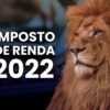 Entrega de declarações do imposto de renda 2022 já ultrapassa 22 milhões