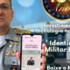 POLÍCIA MILITAR LANÇA IDENTIDADE MILITAR DIGITAL