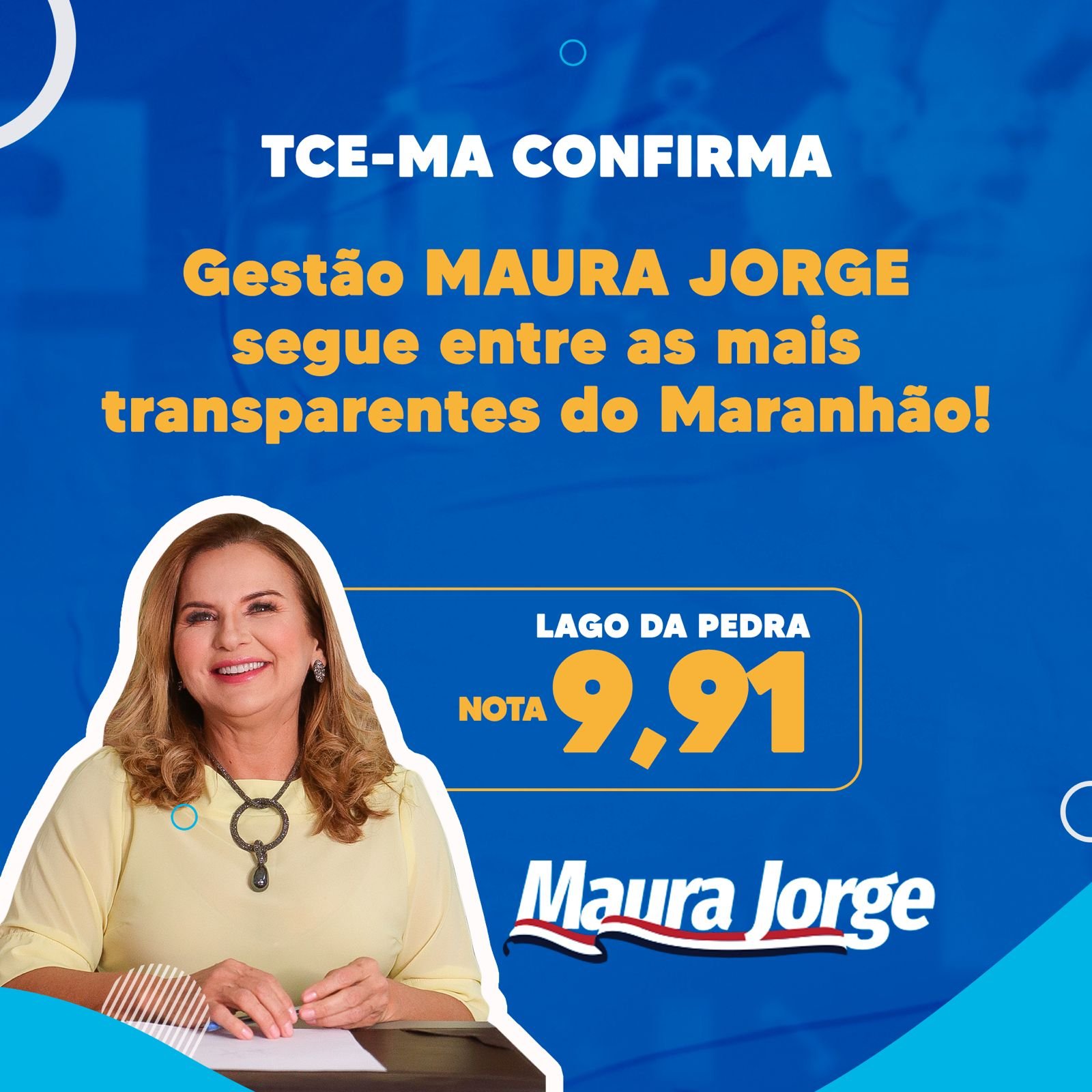 Gestão Maura Jorge continua entre as mais transparentes do Maranhão