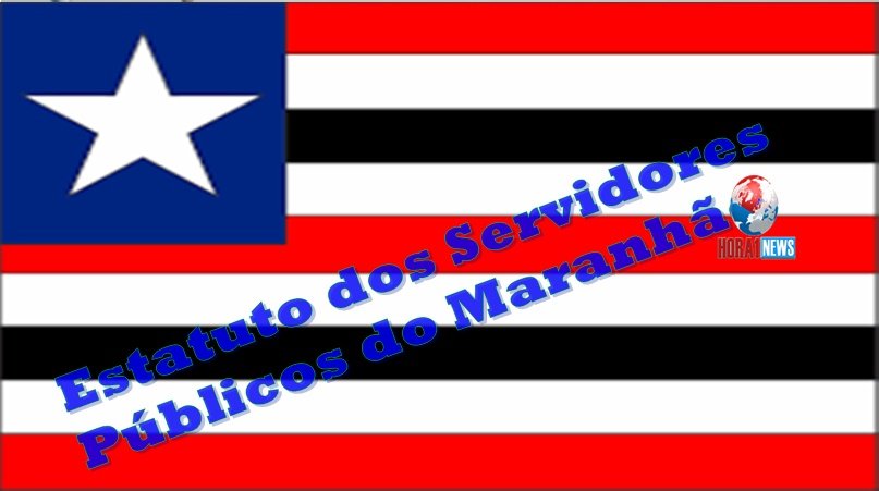 MP prevê alteração no Estatuto dos Servidores Públicos do Maranhão