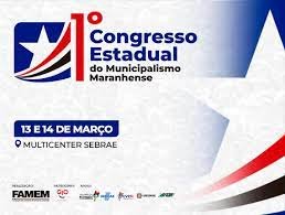 Inscrições abertas para o I Congresso Estadual do Municipalismo Maranhense