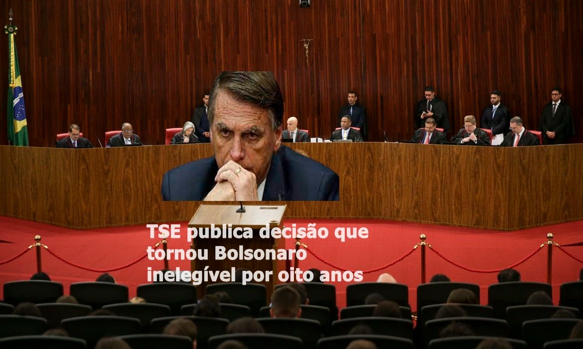 TSE publica decisão que tornou Bolsonaro inelegível por oito anos